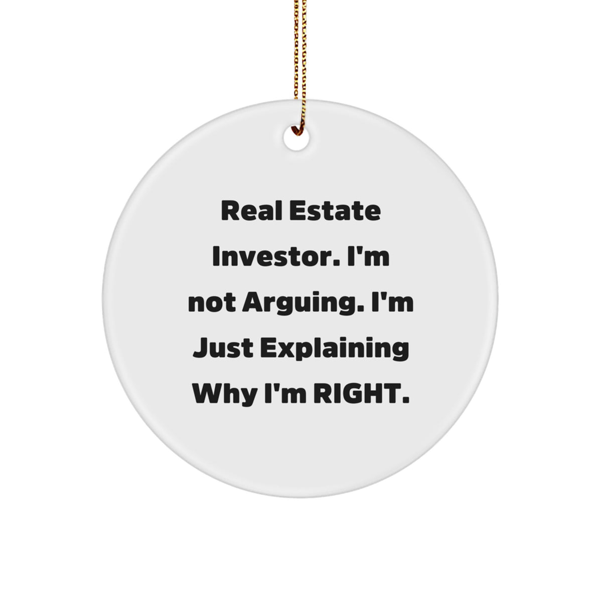 Funny Real Estate Investor Gifts from Friends - Cute Circle Ornament for Men, Women, Coworkers - Inspirational Quote Decorative Christmas Unique Gifts - Image 1