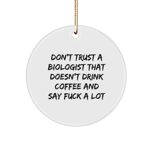 Funny Biologist Gifts from Friends for Biologist Christmas Ornaments - Image 1
