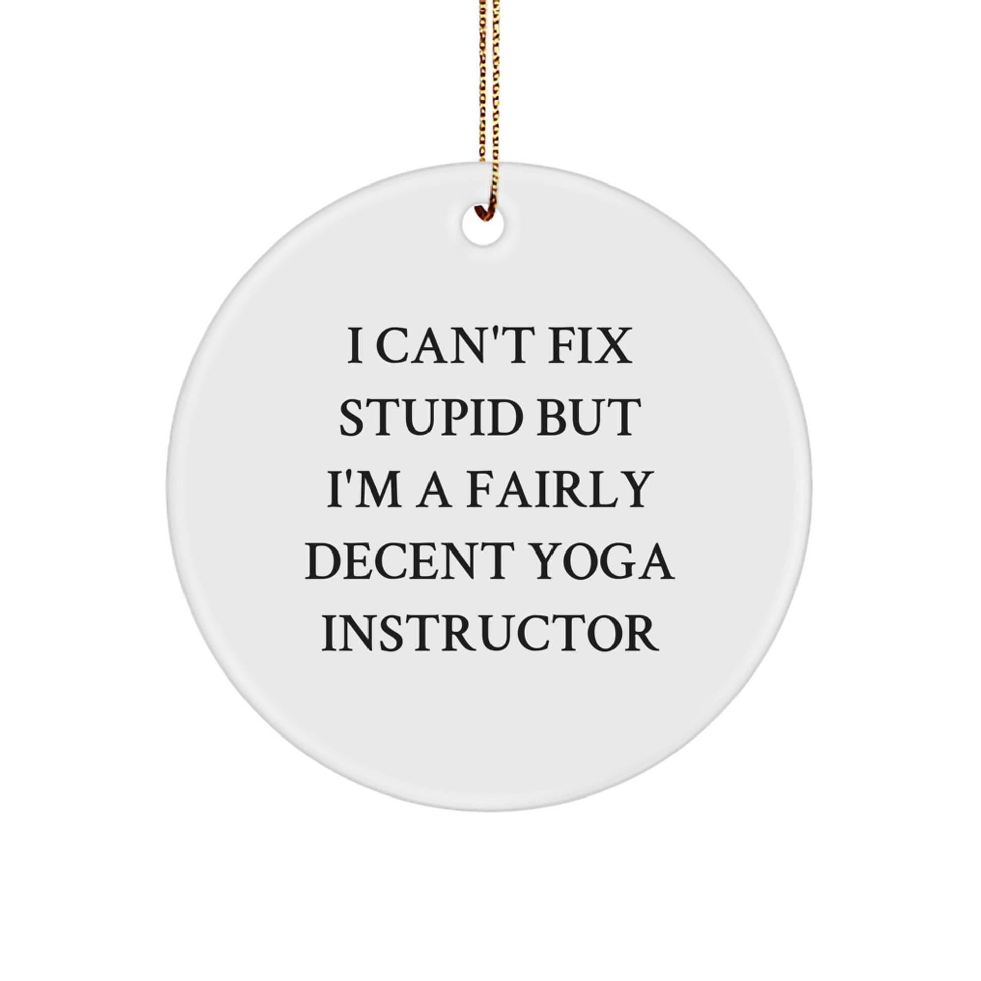 Funny Yoga Instructor Circle Ornament Gifts from Men to Friends for Christmas Unique Decoration - Image 1