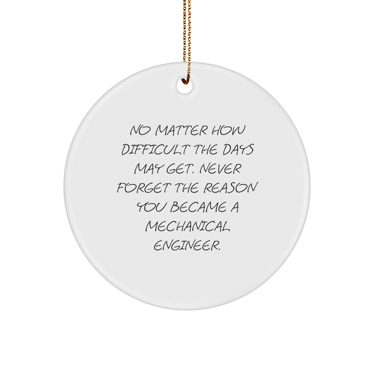 Funny Mechanical Engineer Gifts from Family - Circle Ornament for Christmas Unique Presents - Image 1