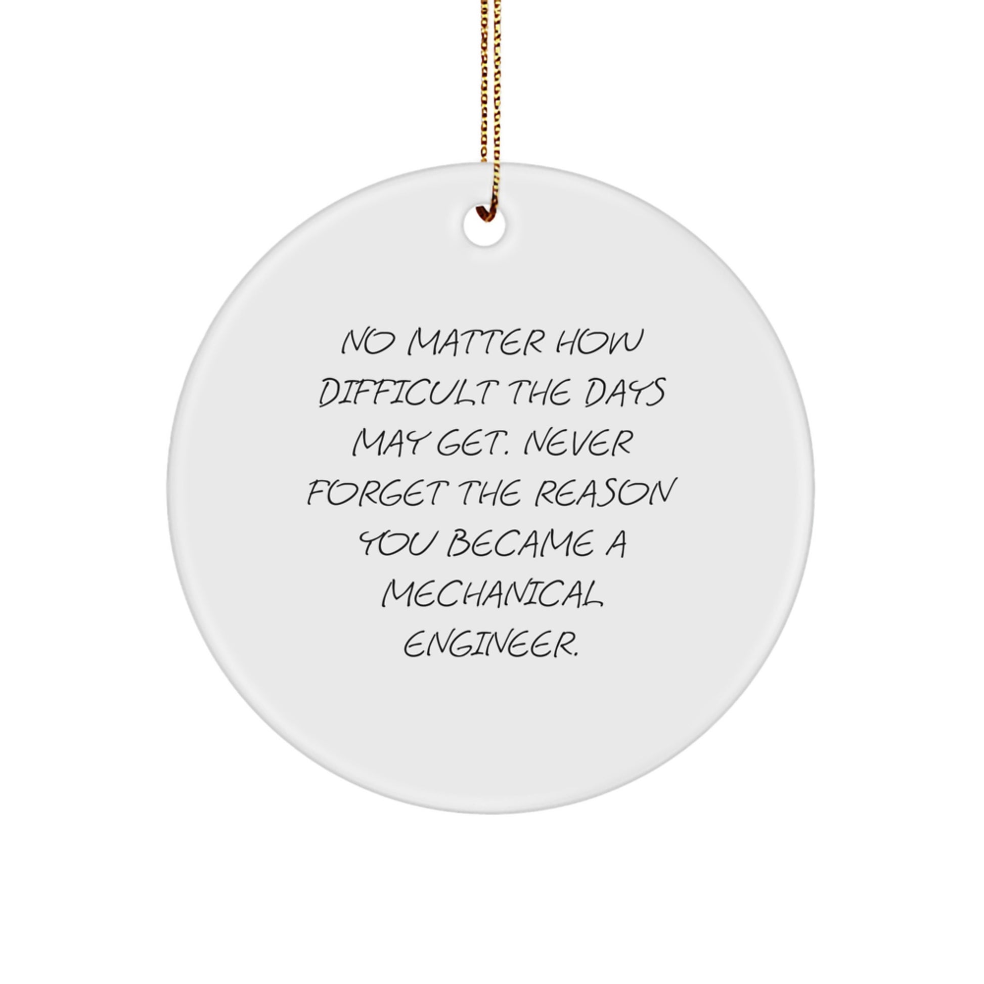 Funny Mechanical Engineer Gifts from Family - Circle Ornament for Christmas Unique Presents - Image 1