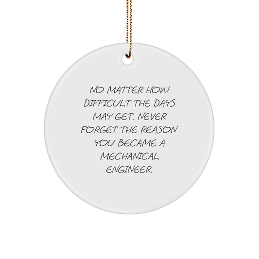 Funny Mechanical Engineer Gifts from Family - Circle Ornament for Christmas Unique Presents - Image 1