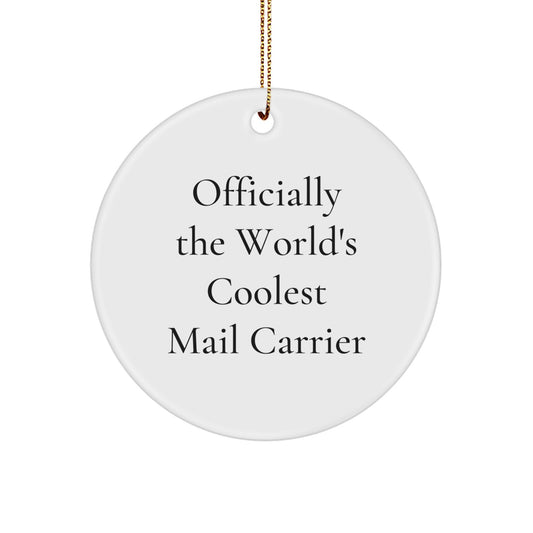 Funny Mail Carrier Circle Ornament, Gifts from Family to Mail Carrier Friends, Christmas Unique Gifts for Mail Carrier Men, Women, Office - Image 1