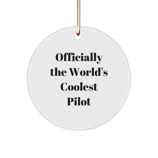 Funny Pilot Gifts for Men Circle Ornament Officially The World's Coolest Pilot Christmas Unique Decoration - Image 1