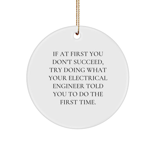 Electrical Engineer Gifts for Women, Funny Christmas Unique Gifts from Friends, Electrical Engineer Circle Ornament, Inspirational Electrical Engineer Quote - Image 1