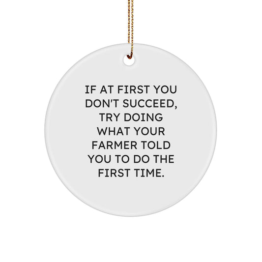 Farmer Keepsake Christmas Ornament for Him Gift With Farm Wisdom Quote - Image 1