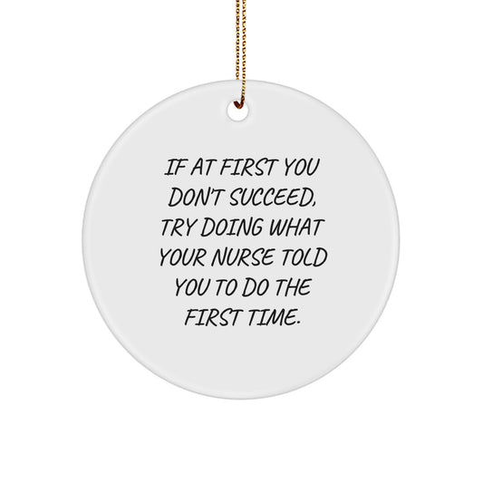 Funny Nurse Gifts from Friends, Unique Christmas Nurse Circle Ornament, Inspirational Quote for Nurses - Image 1
