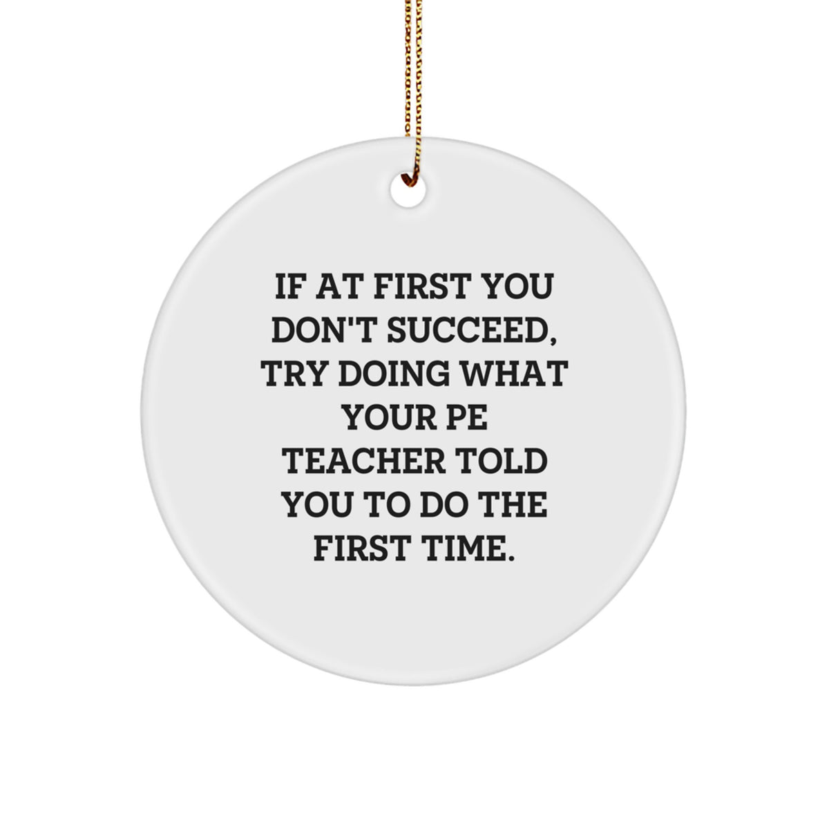 Funny PE Teacher Circle Ornament Gifts from Friends and Family for Men or Women on Christmas Unique - Image 1