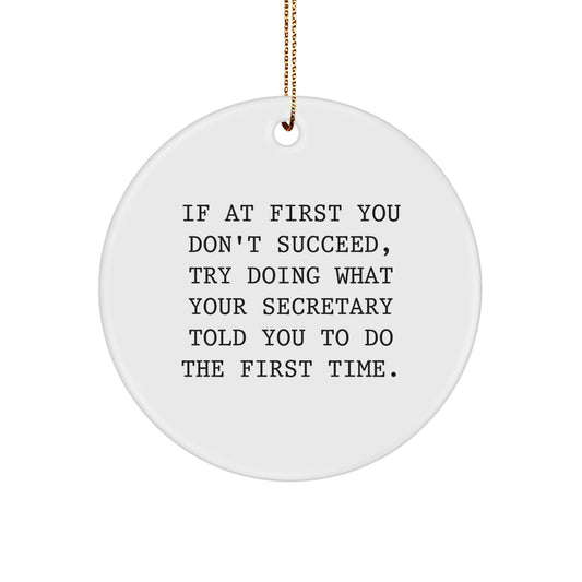 Funny Secretary Christmas Unique Gifts from Men Women Friends Coworkers Family, Circle Ornament with Quote, Secretary Appreciation Gift - Image 1