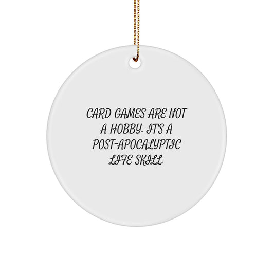 Funny Card Games Circle Ornament Gifts for Card Games Enthusiasts from Friends, Funny Quote Circle Ornament, Circle Ornament for Card Games Lovers - Image 1