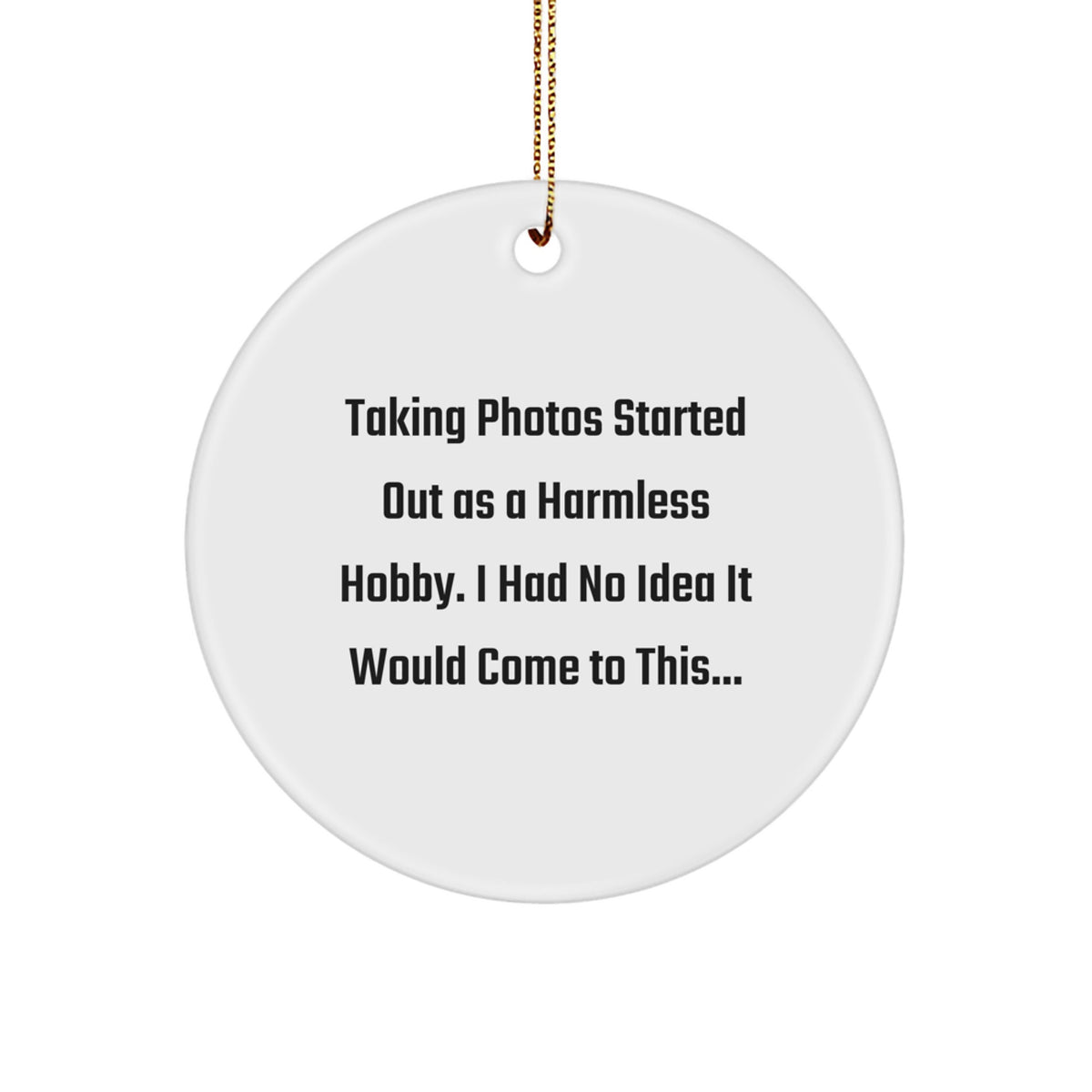 Taking Photos Christmas Ornament Gift for Him A Humorous Keepsake - Image 1