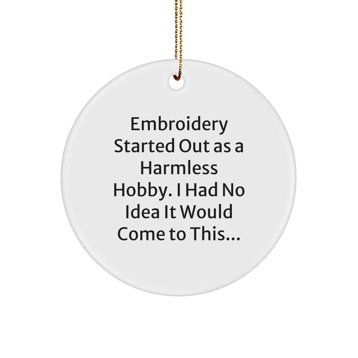Embroidery Circle Ornament Gifts from Friends, Family, or Coworkers for Embroidery Lovers - Image 1