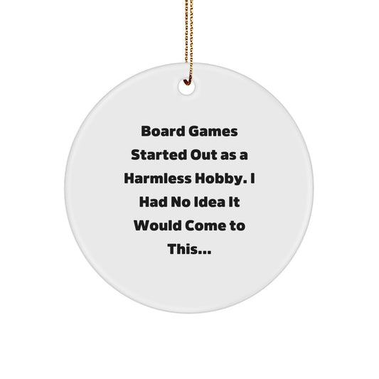 Funny Board Games Quote Circle Ornament, Gift for Board Game Lovers, Unique Christmas Unique Gifts from Friends and Family, 2.75" MDF Circle Decoration - Image 1