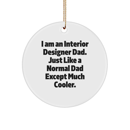 Christmas Gift for Her Interior Designer Dad Circle Ornament Present - Image 1