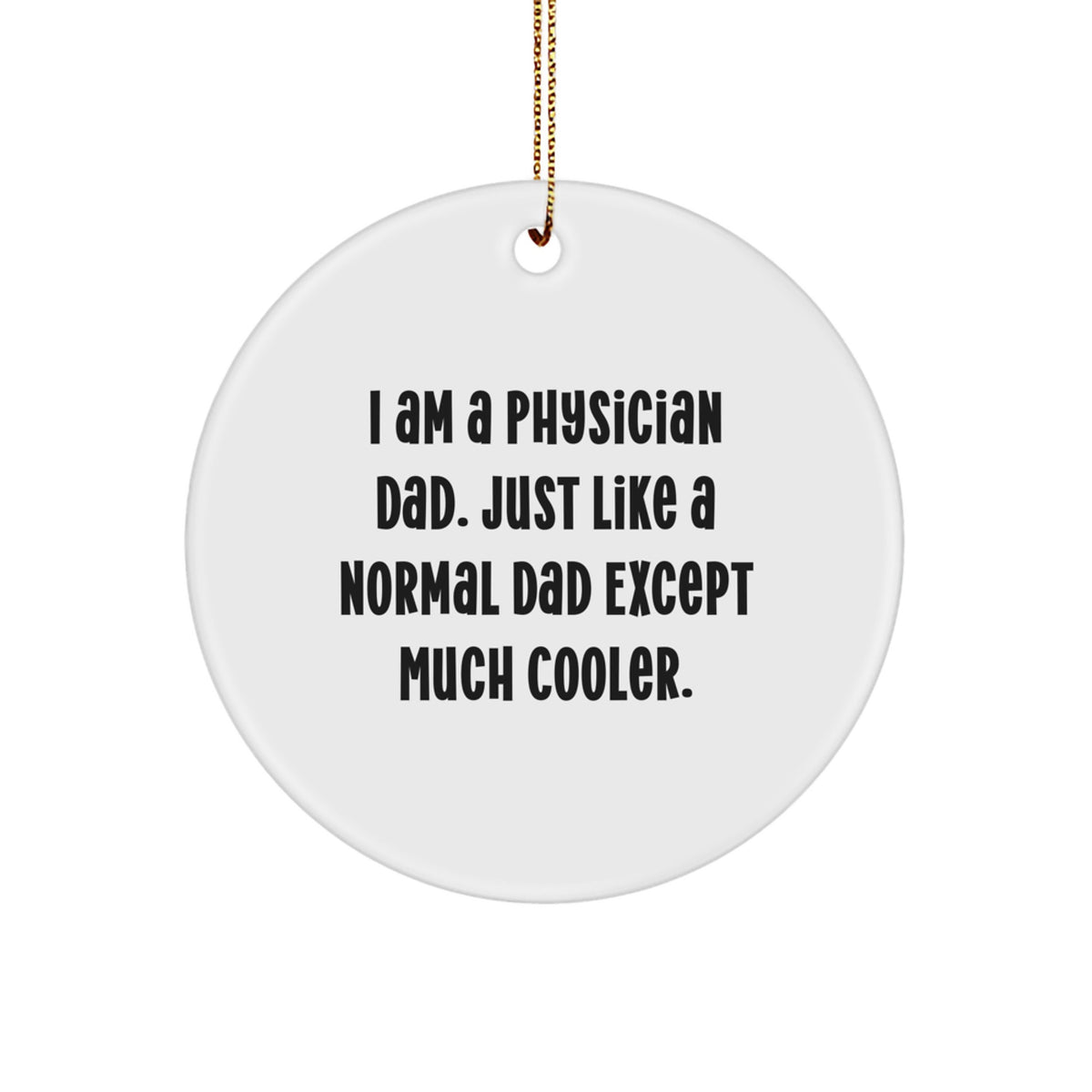 Physician Dad Keepsake Christmas Ornament for Him Gift – Holiday Cheer - Image 1