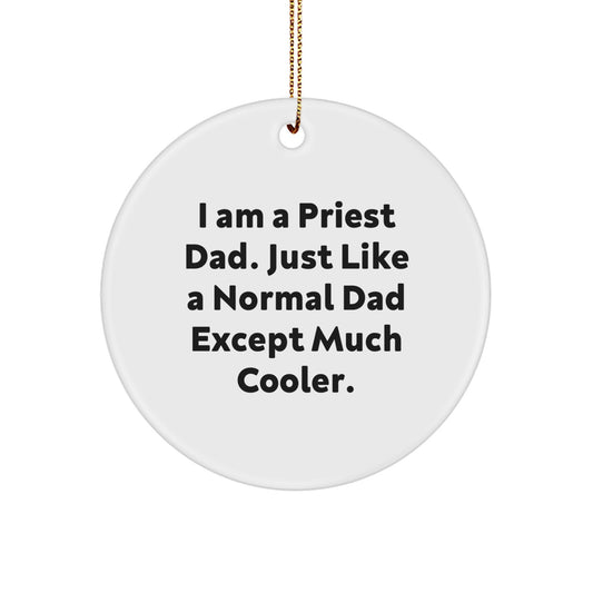Funny Priest Circle Ornament Gifts from Men to Priest, Unique Christmas Unique Gifts for Priest Dad - Image 1