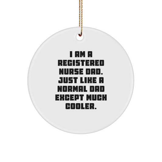 Registered Nurse Dad Christmas Ornament Keepsake Gift for Him - Image 1