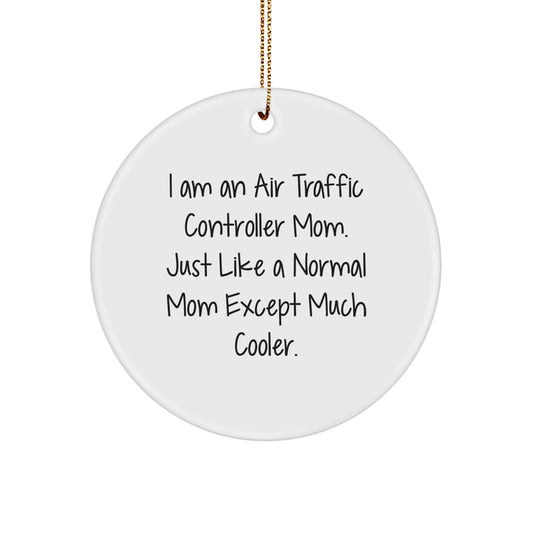 Air Traffic Controller Mom Funny Gifts from Friends and Family - Unique Christmas Ornament for Men or Women - Image 1