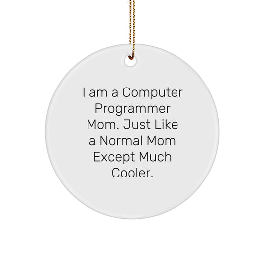 Christmas Gift Computer Programmer Mom Christmas Ornament - Cool Mom - Image 1