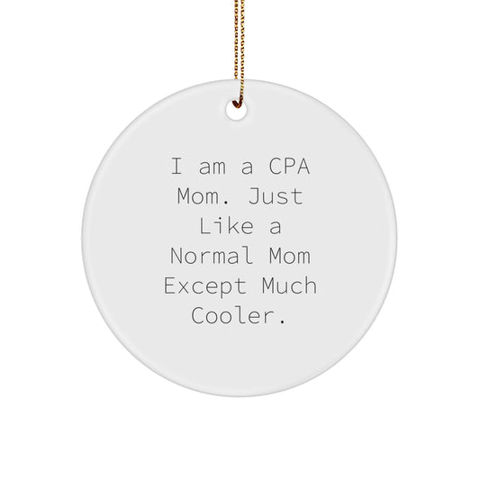 Cpa Mom Keepsake Christmas Ornament for Him Gift - Image 1