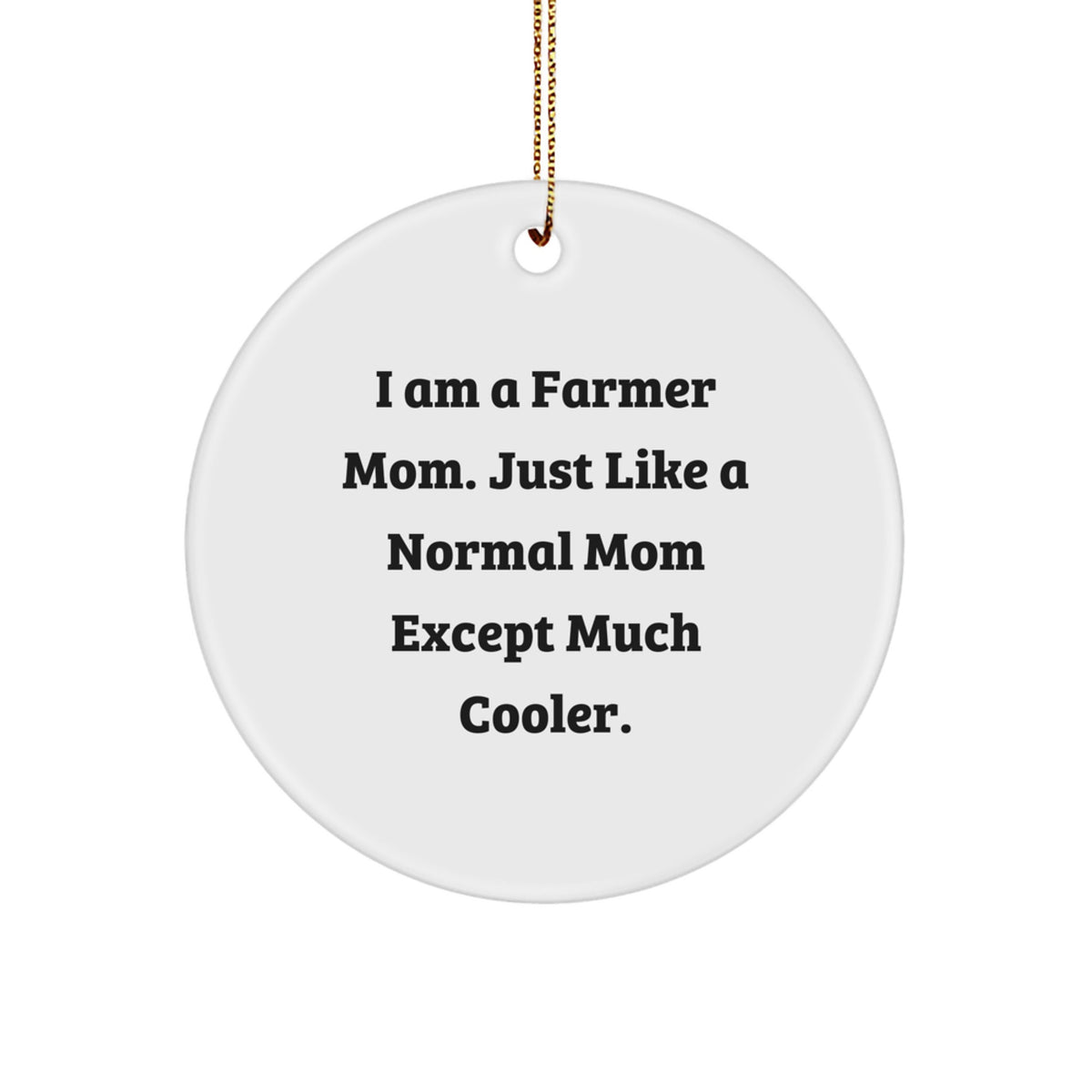 Farmer Mom Keepsake Holiday Christmas Tree Ornament for Him Gift - Image 1