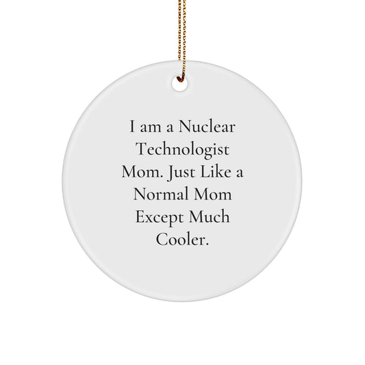 Christmas Gift for Her Nuclear Technologist Circle Ornament Present - Image 1