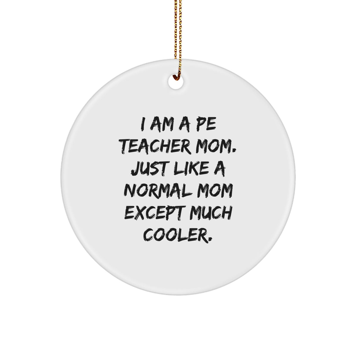 PE Teacher Favorite Christmas Ornament Gift for Kids - Image 1