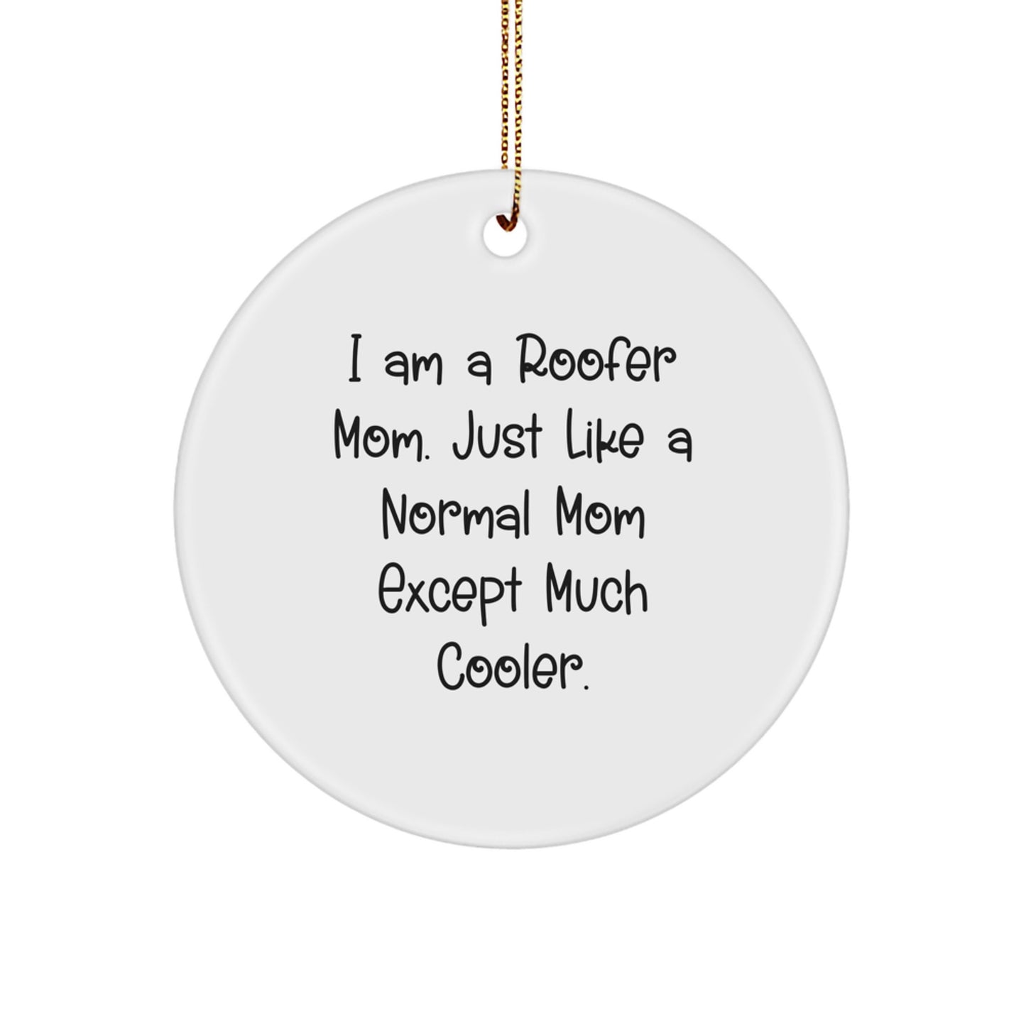 Christmas Ornament Gift for Her Present Roofer Mom Circle Keepsake - Image 1