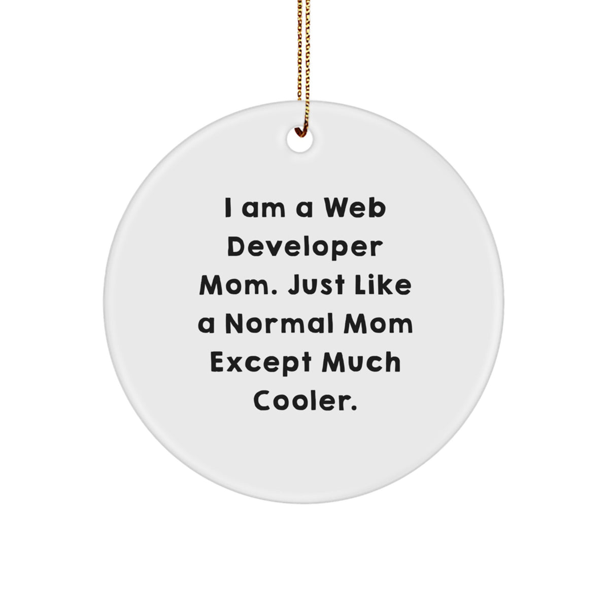 Web Developer Mom Keepsake Vibrant Cool Christmas Ornament for Him Gift - Image 1