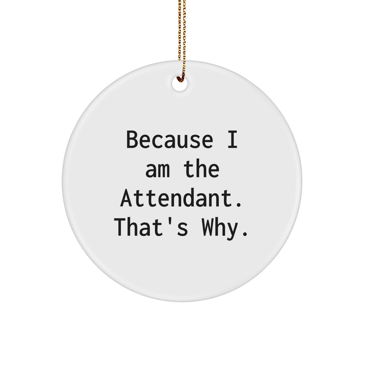 Attendant Novelty Christmas Ornament Gift for Friends - Image 1