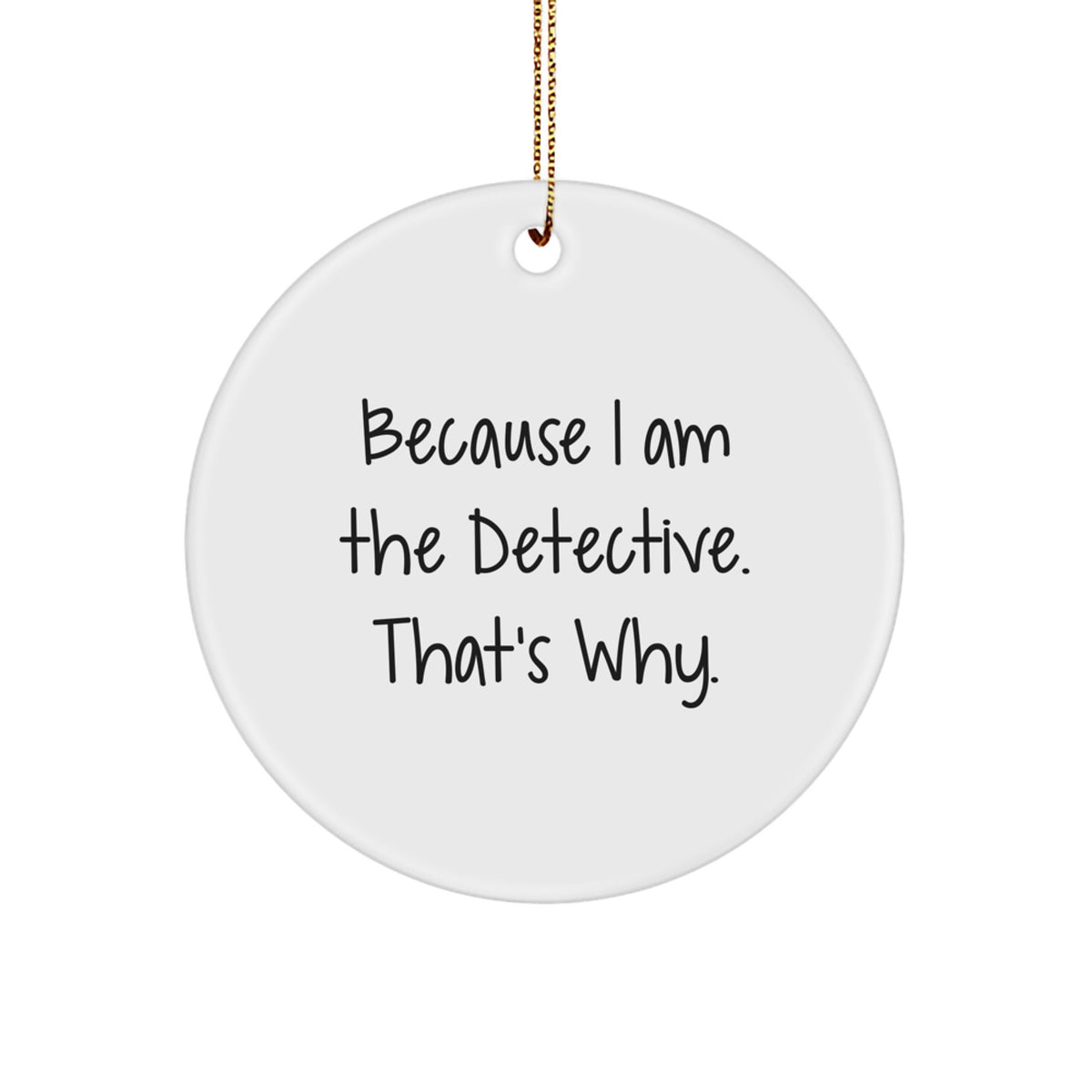 Detective Favorite Circle Ornament for Kids Bright Christmas Gift - Image 1