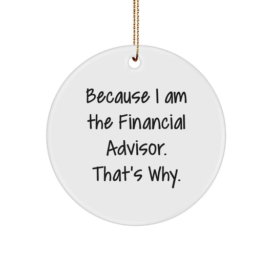 Confident Financial Advisor Circle Ornament for Friends Christmas Gift - Image 1
