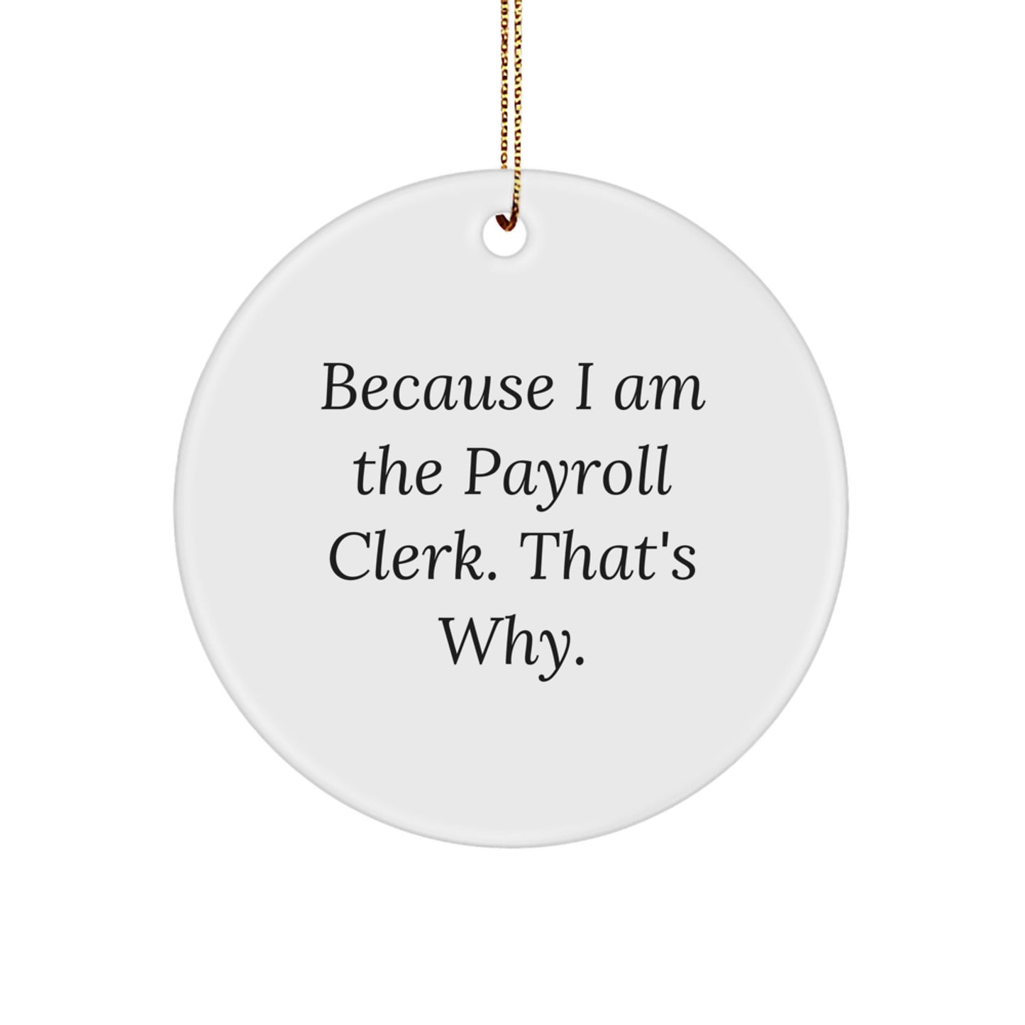Payroll Clerk Keepsake Durable MDF White Christmas Ornament for Him Gift - Image 1