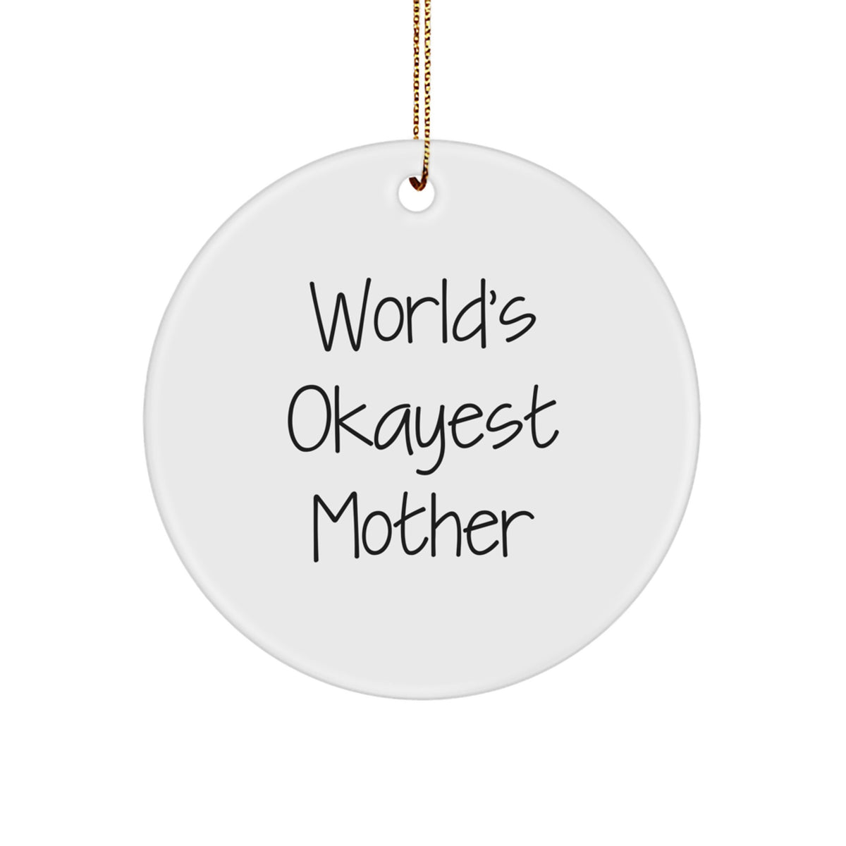 Mother Keepsake Christmas Ornament for Her Gift World's Okayest Mother - Image 1