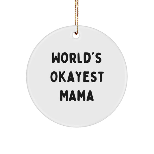Playful World's Okayest Mama Novelty Christmas Ornament for Grandma Gift - Image 1