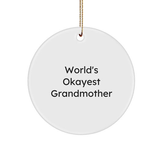 Christmas Ornament Gift for a Wife - World's Okayest Grandmother Idea - Image 1