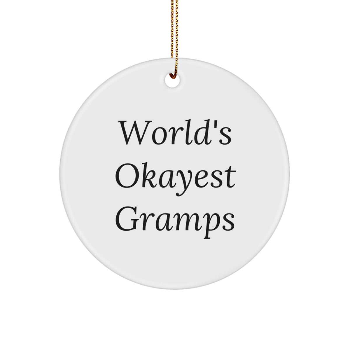 Humorous Christmas Ornament Gift for Friends - World's Okayest Gramps - Image 1
