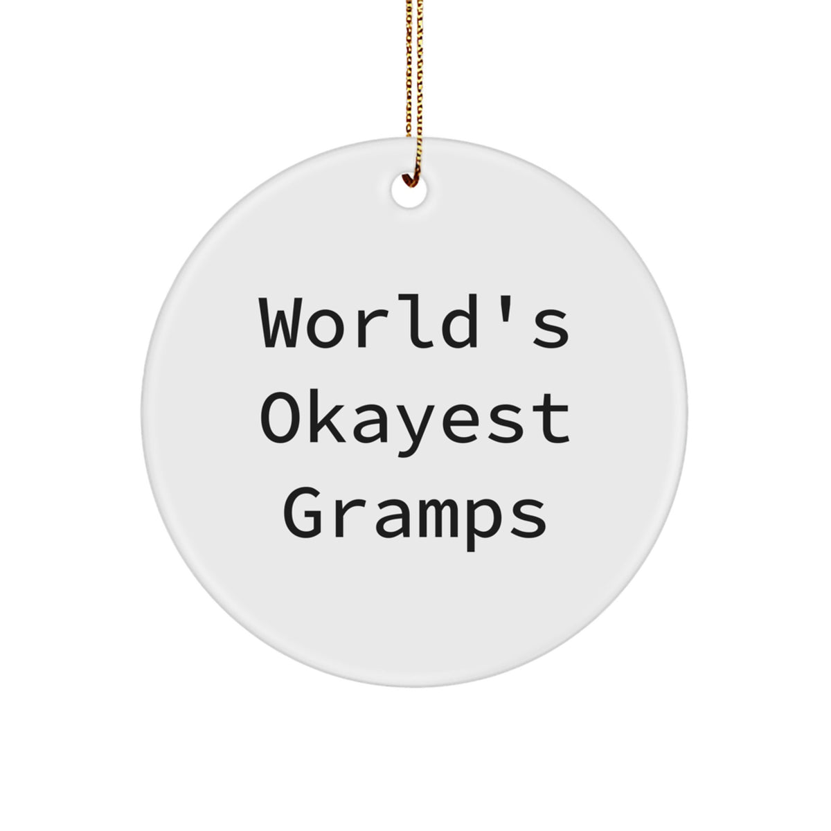 Christmas Ornament Gift for Gramps - World's Okayest Gramps - Image 1