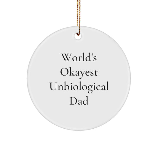 Favorite Unbiological Dad Christmas Ornament for a Family Member Gift - Image 1