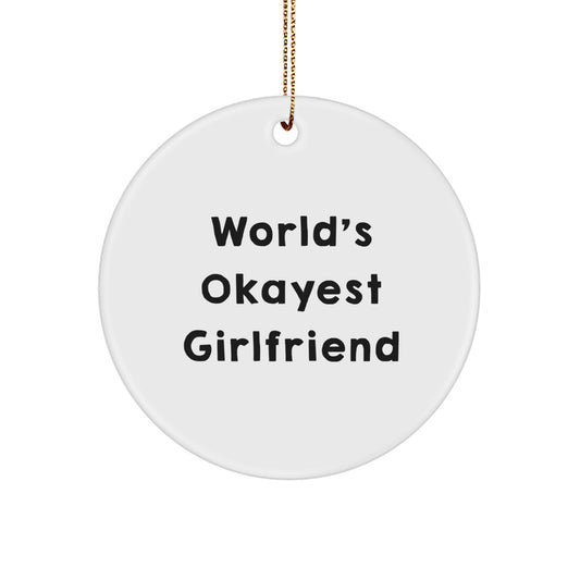 Christmas Gift for Roommates Ornament World's Okayest Girlfriend - Image 1