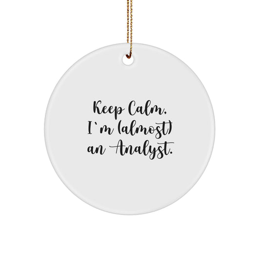 Analyst Keepsake Christmas Ornament for Him Gift – Keep Calm, I'm - Image 1