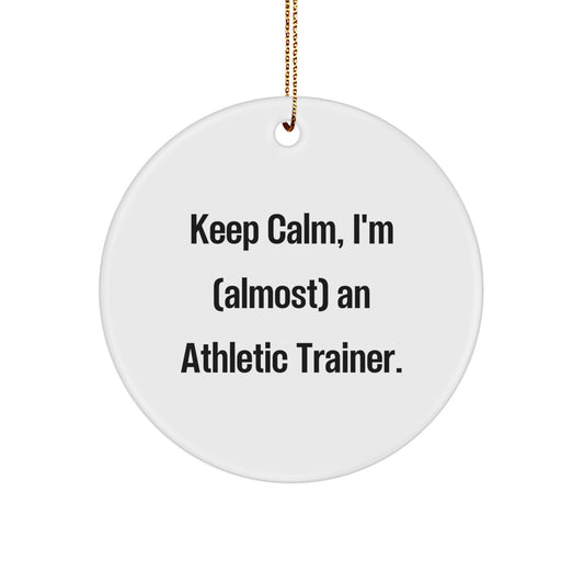 Funny Athletic Trainer Christmas Ornament Gift for Friends - Keep Calm - Image 1