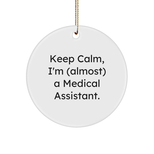 Medical Assistant Keep Calm Christmas Ornament for Coworkers Gift Idea - Image 1