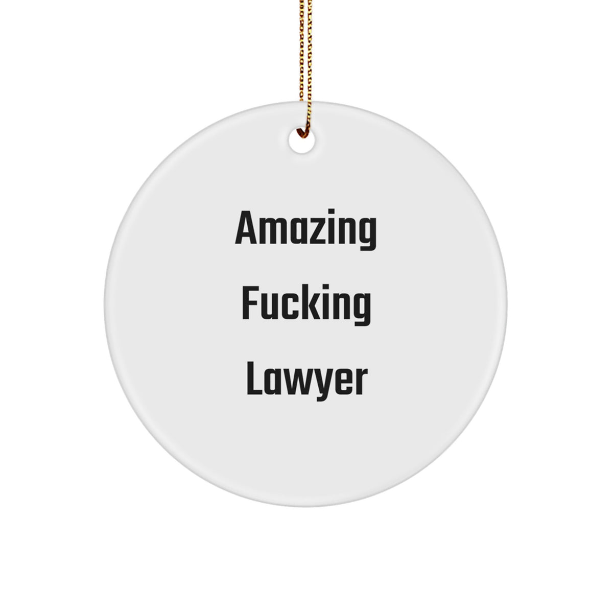 Christmas Ornament Gift Amazing Fucking Lawyer - A Playful Keepsake - Image 1