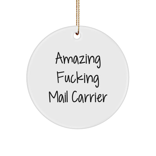 Funny Mail Carrier Circle Ornament, Gifts from Friends for Mail Carrier, Unique Christmas Unique Gifts for Mail Carrier - Image 1