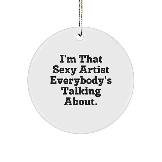 Bold Artist Novelty Christmas Ornament for Friends Gift - Image 1