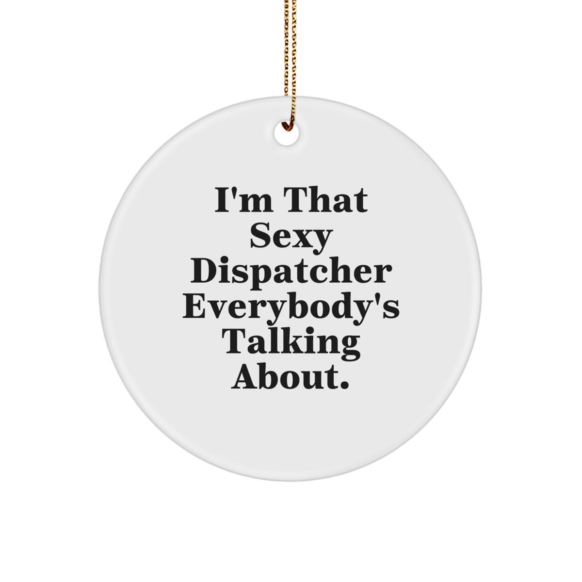 Christmas Gift for Her Sexy Dispatcher Christmas Ornament Present - Image 1