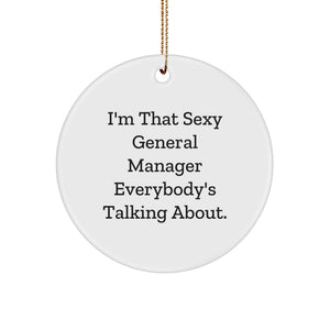 Funny General Manager Circle Ornament Gifts from Friends for Men Christmas Unique Ornaments - Image 1