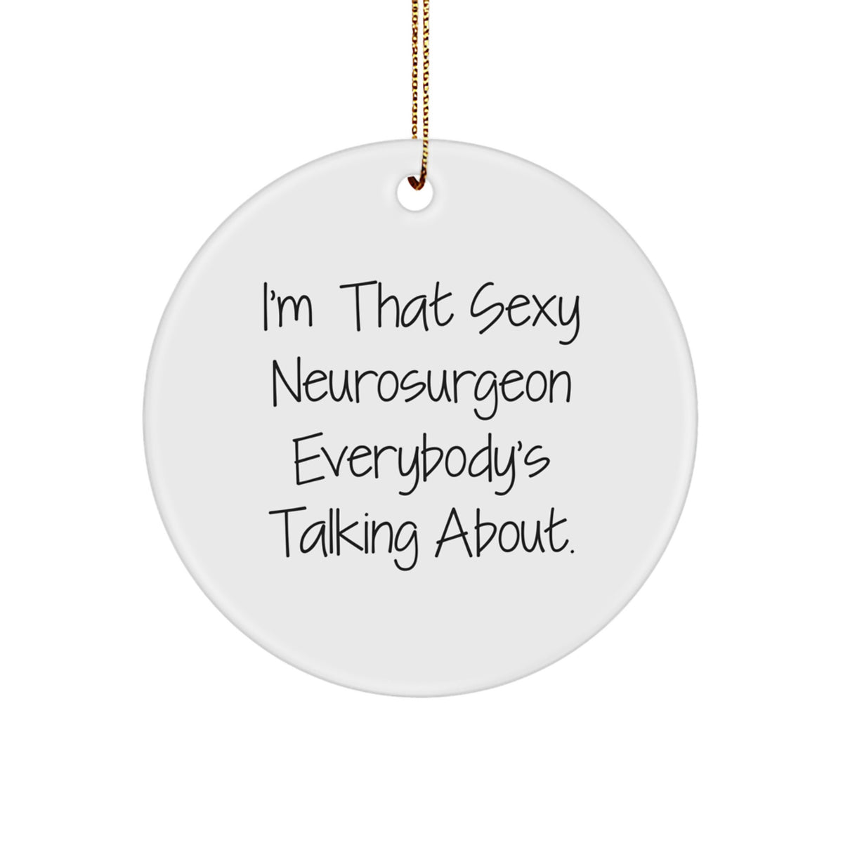 Neurosurgeon Circle Ornament Idea for Coworkers Christmas Gift - Image 1