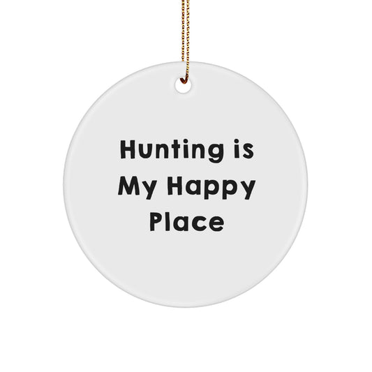 Hunting Memories Circle Ornament, Gifts for Hunting Enthusiasts, 'Hunting Is My Happy Place', Christmas Unique Gifts from Friends to Family - Image 1